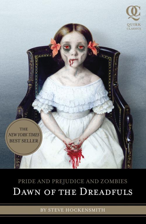 Cover of the book Pride and Prejudice and Zombies: Dawn of the Dreadfuls by Steve Hockensmith, Quirk Books
