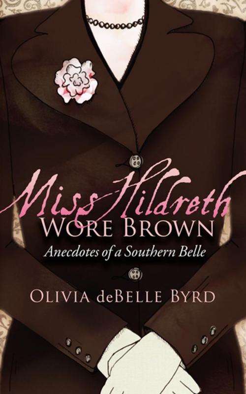 Cover of the book Miss Hildreth Wore Brown by Olivia deBelle Byrd, Morgan James Publishing