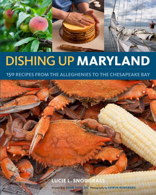 Cover of the book Dishing Up® Maryland by Lucie Snodgrass, Storey Publishing, LLC