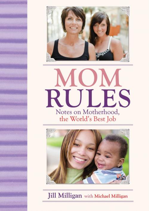 Cover of the book Mom Rules by Jill Milligan, Skyhorse
