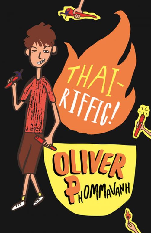 Cover of the book Thai-riffic! by Oliver Phommavanh, Penguin Random House Australia
