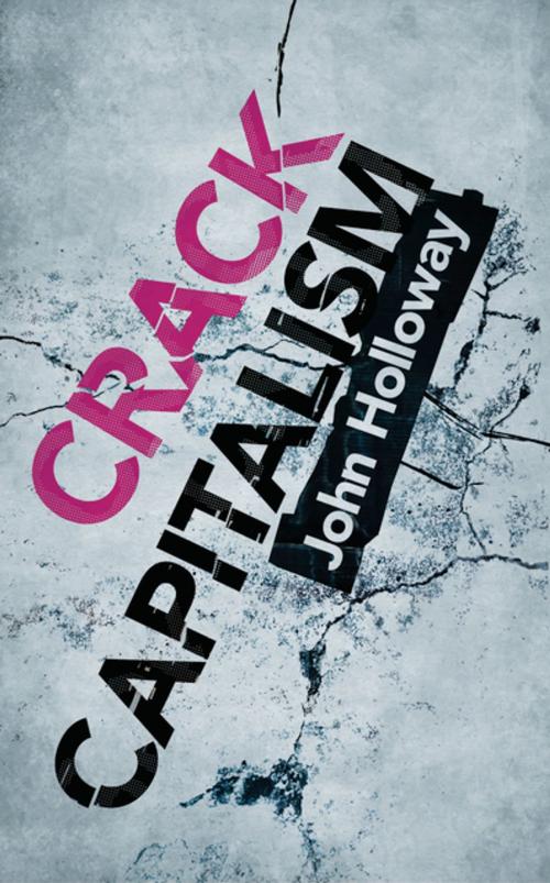 Cover of the book Crack Capitalism by John Holloway, Pluto Press