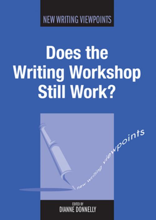 Cover of the book Does the Writing Workshop Still Work? by , Channel View Publications