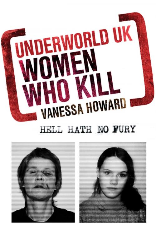 Cover of the book Women Who Kill by Vanessa Howard, Quercus Publishing