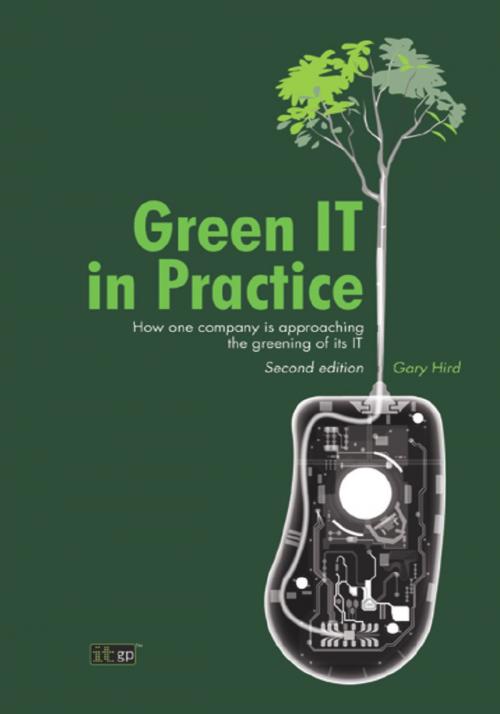 Cover of the book Green IT in Practice by Gary Hird, IT Governance Ltd