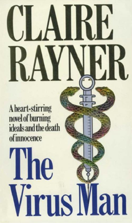 Cover of the book The Virus Man by Claire Rayner, MP Publishing
