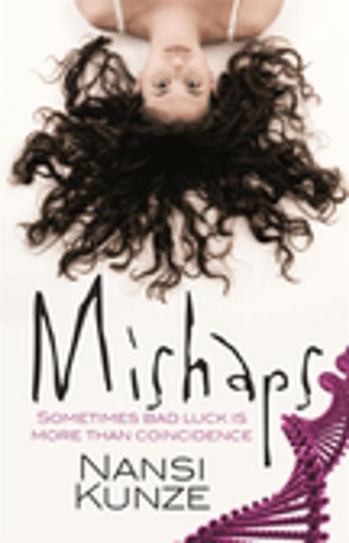 Cover of the book Mishaps by Nansi Kunze, Penguin Random House Australia