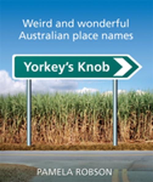 Cover of the book Yorkey's Knob by Pamela Robson, Penguin Random House Australia