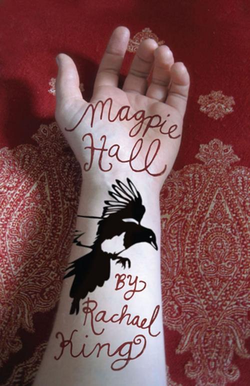 Cover of the book Magpie Hall by Rachael King, Random House New Zealand