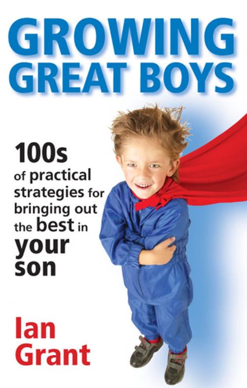 Cover of the book Growing Great Boys by Ian Grant, Penguin Random House New Zealand