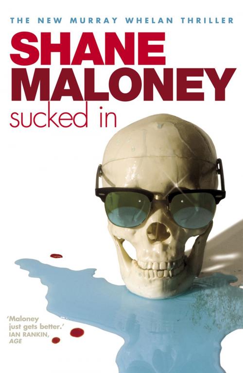 Cover of the book Sucked In by Shane Maloney, The Text Publishing Company