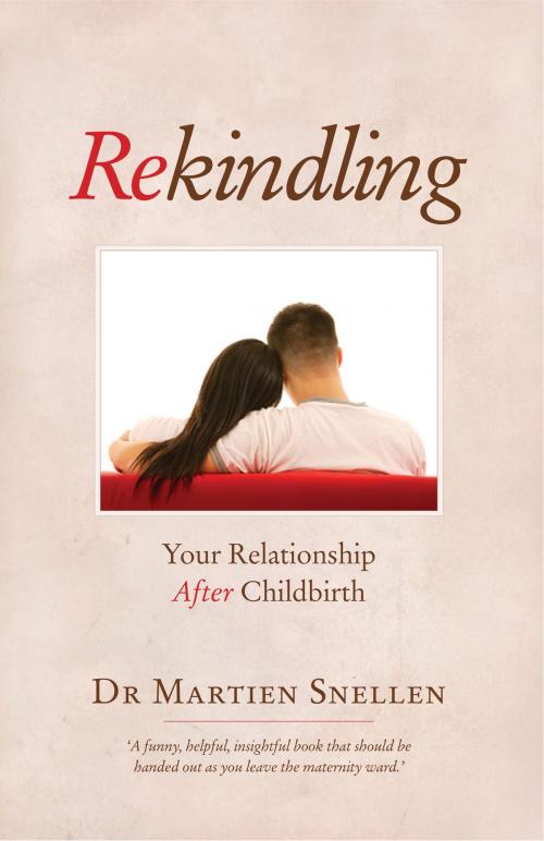Cover of the book Rekindling by Martien Snellen, The Text Publishing Company
