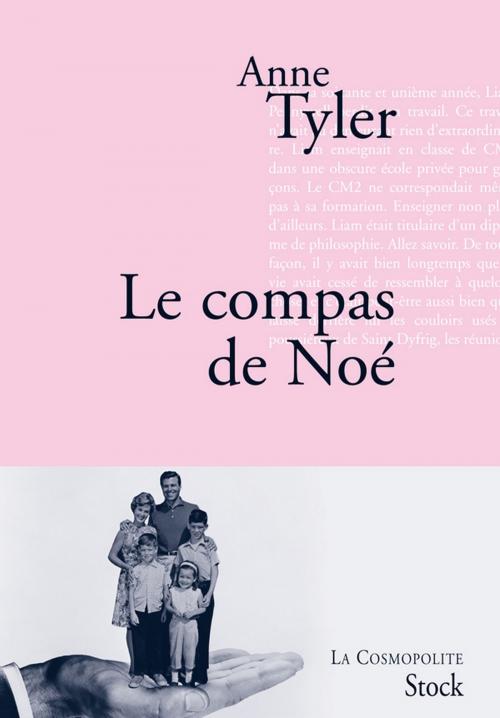 Cover of the book Le compas de Noé by Anne Tyler, Stock