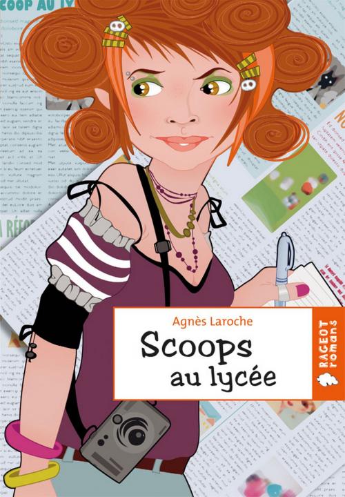 Cover of the book Scoops au lycée by Agnès Laroche, Rageot Editeur