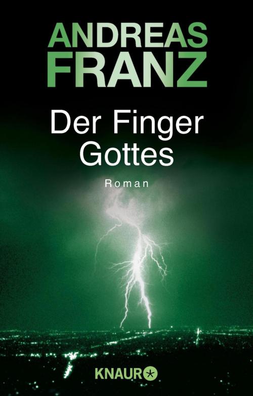 Cover of the book Der Finger Gottes by Andreas Franz, Knaur eBook