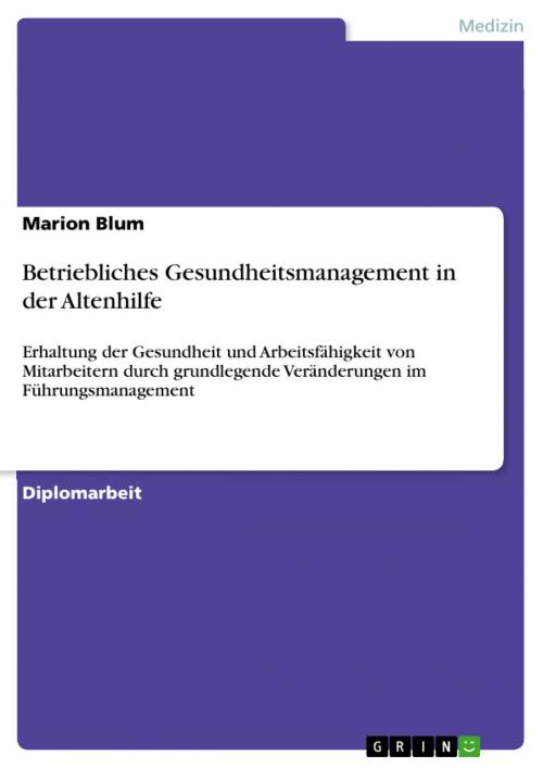 Cover of the book Betriebliches Gesundheitsmanagement in der Altenhilfe by Marion Blum, GRIN Verlag