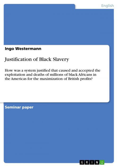 Cover of the book Justification of Black Slavery by Ingo Westermann, GRIN Publishing