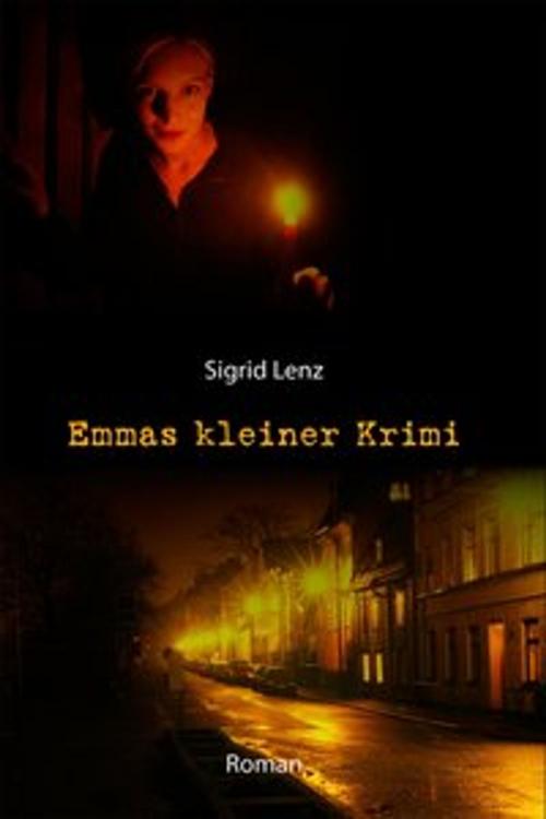 Cover of the book Emmas kleiner Krimi by Sigrid Lenz, AAVAA Verlag