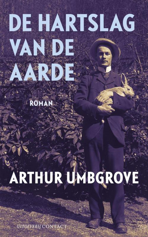 Cover of the book De hartslag van de aarde by Arthur Umbgrove, Singel Uitgeverijen