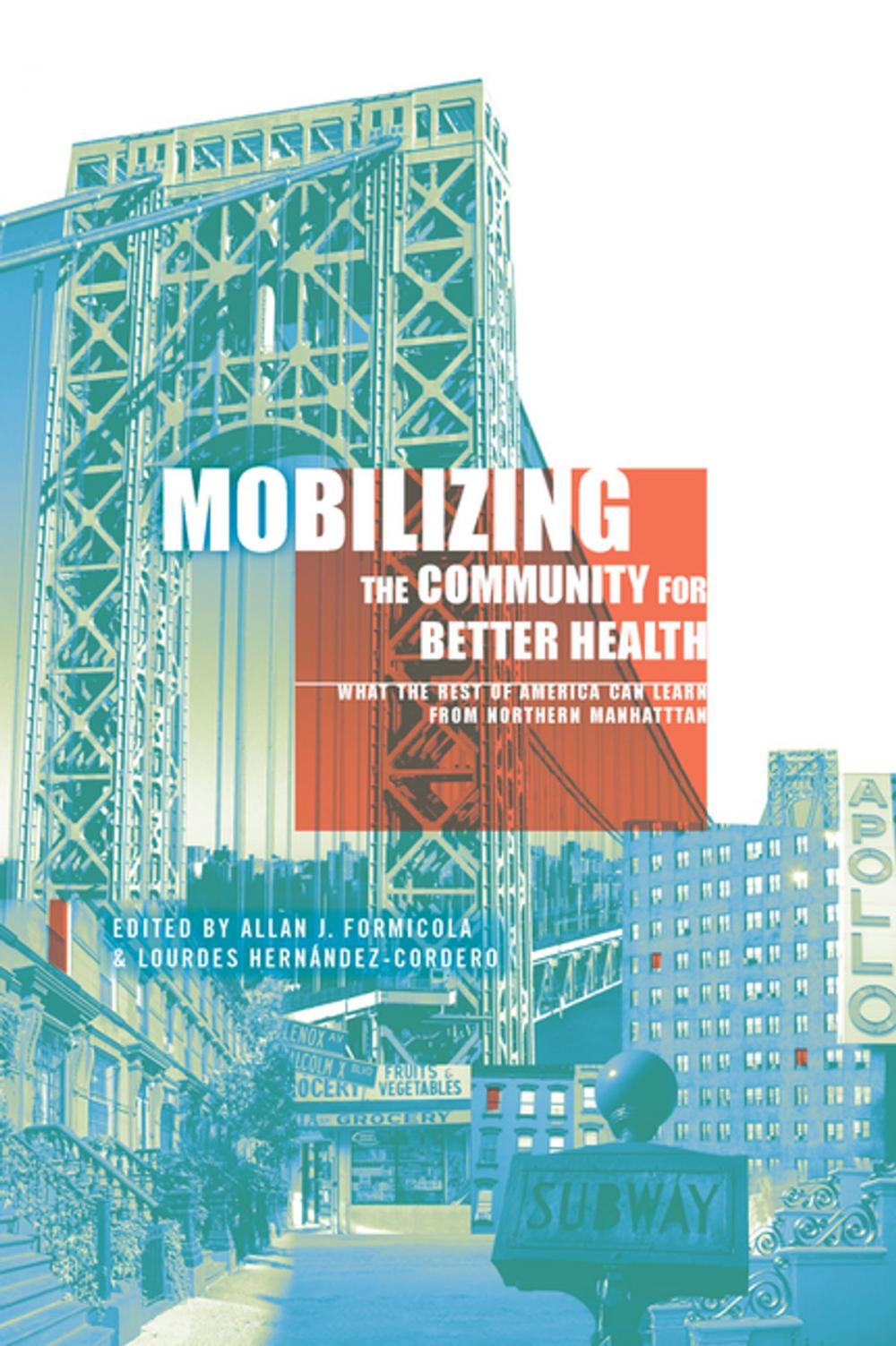 Big bigCover of Mobilizing the Community for Better Health
