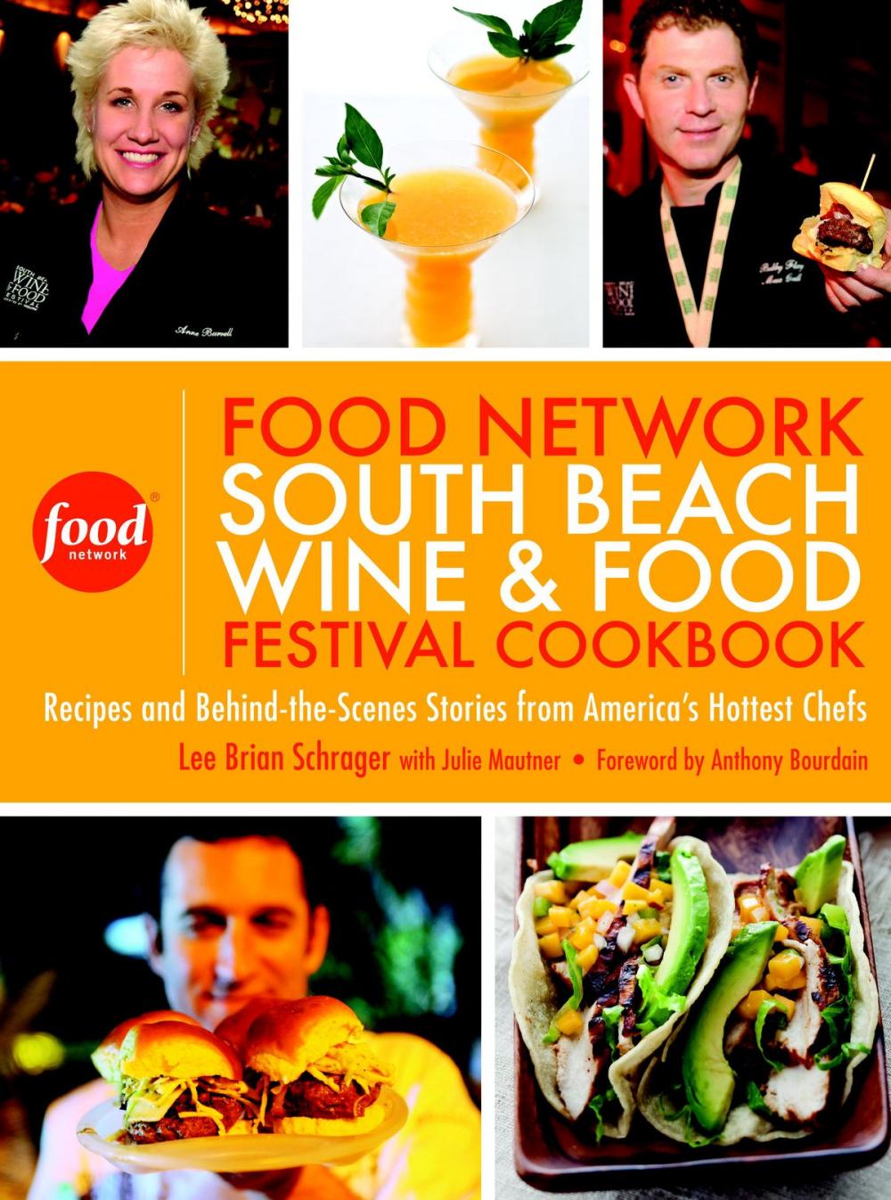Big bigCover of The Food Network South Beach Wine & Food Festival Cookbook