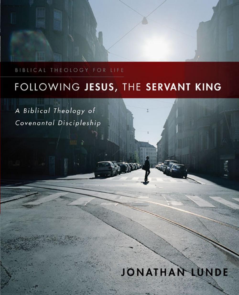 Big bigCover of Following Jesus, the Servant King