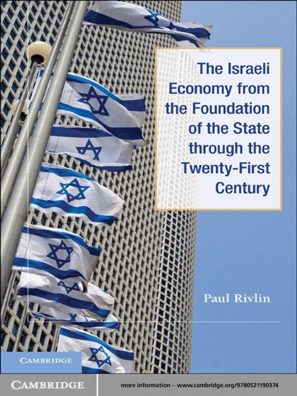 Big bigCover of The Israeli Economy from the Foundation of the State through the 21st Century