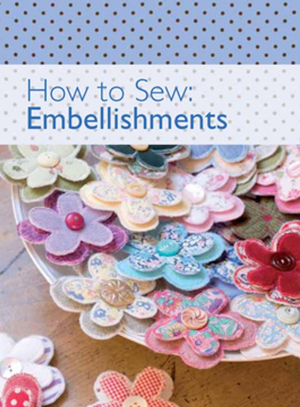 Big bigCover of How to Sew - Embellishments