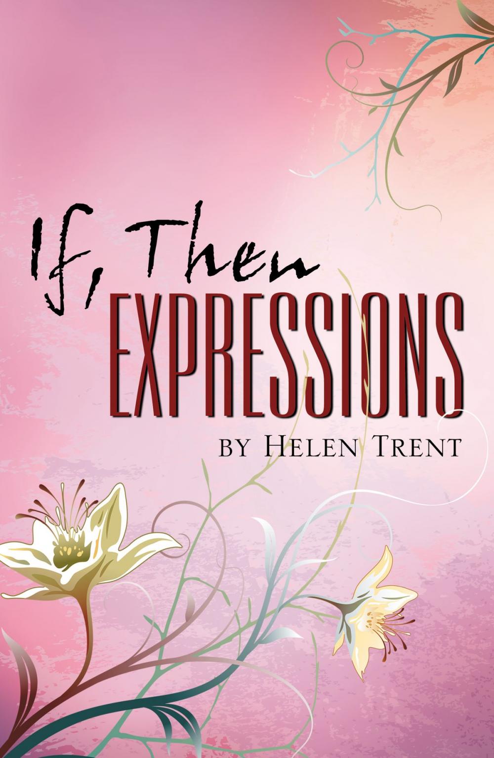 Big bigCover of If, Then Expressions
