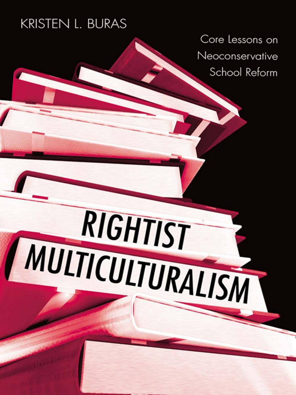 Big bigCover of Rightist Multiculturalism
