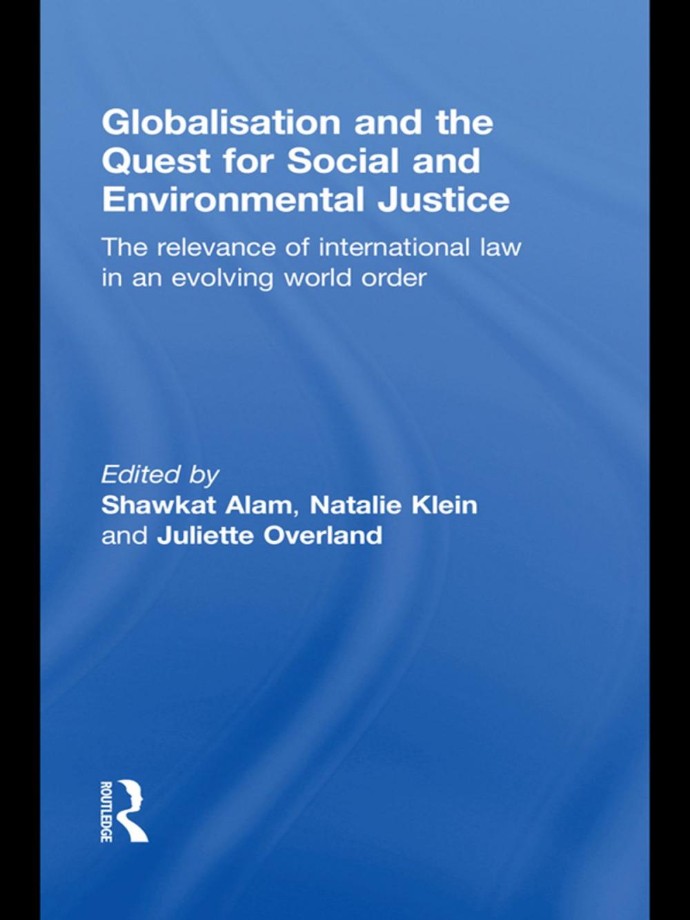 Big bigCover of Globalisation and the Quest for Social and Environmental Justice