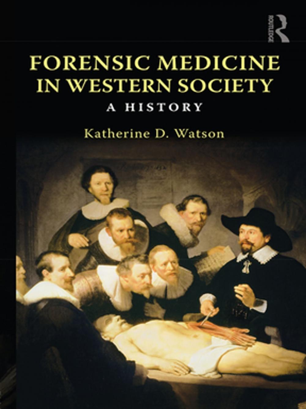 Big bigCover of Forensic Medicine in Western Society