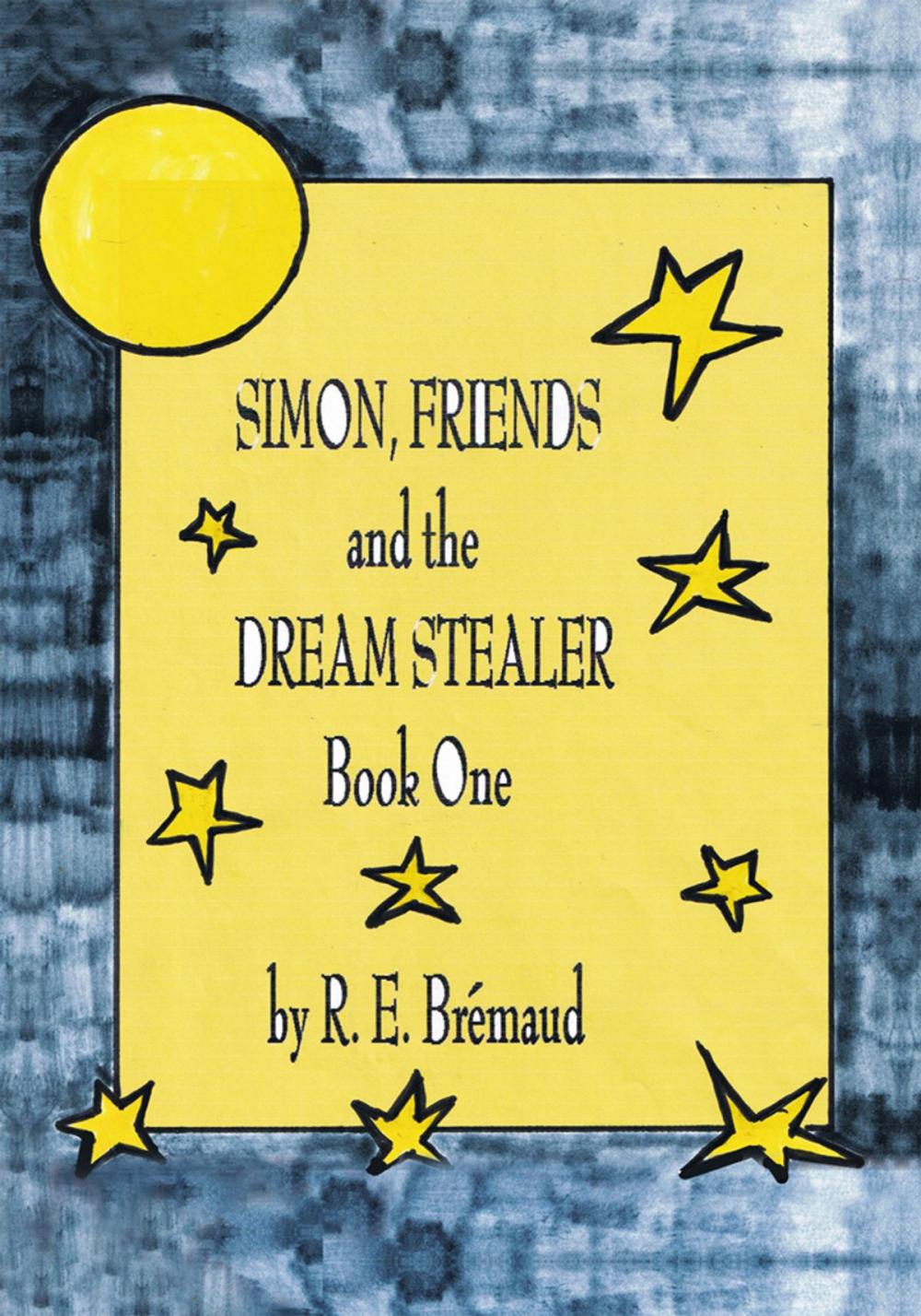 Big bigCover of Simon, Friends, and the Dream Stealer