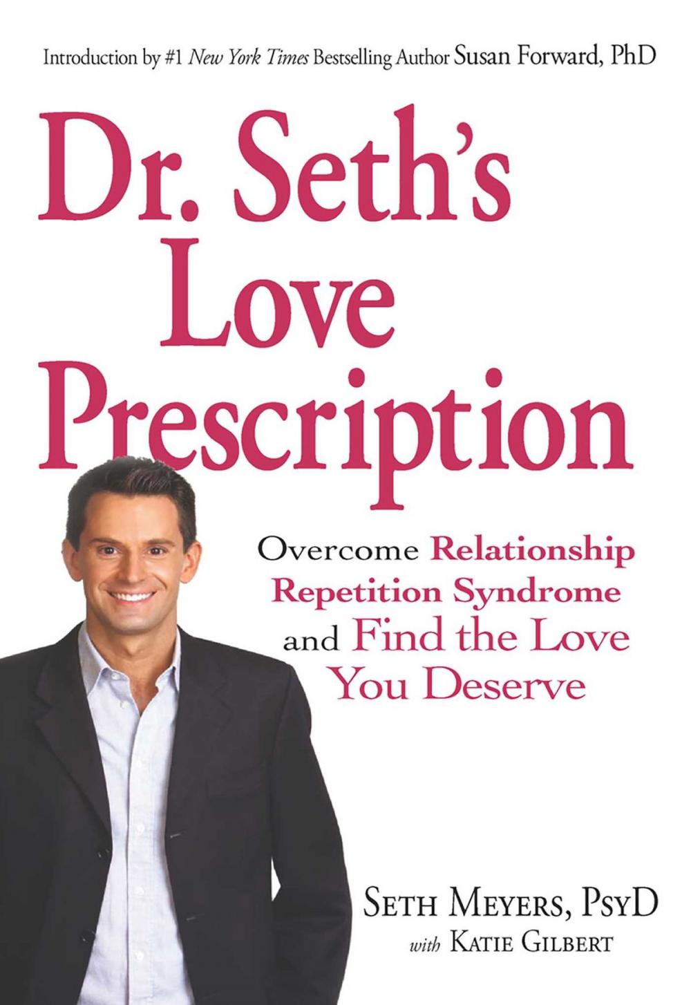 Big bigCover of Dr. Seth's Love Prescription