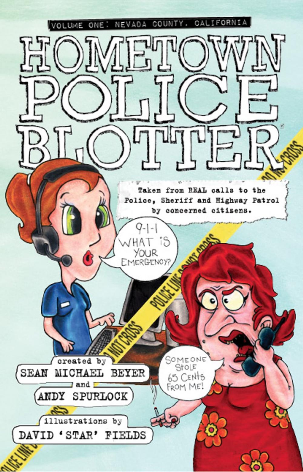 Big bigCover of Hometown Police Blotter