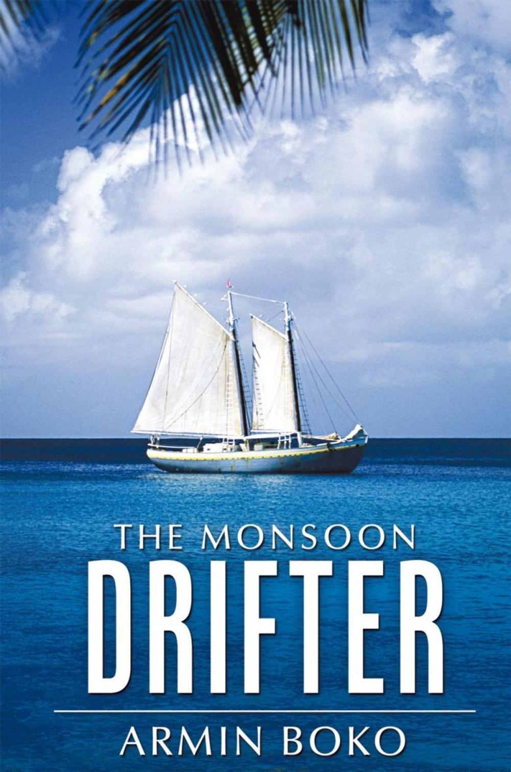 Big bigCover of The Monsoon Drifter