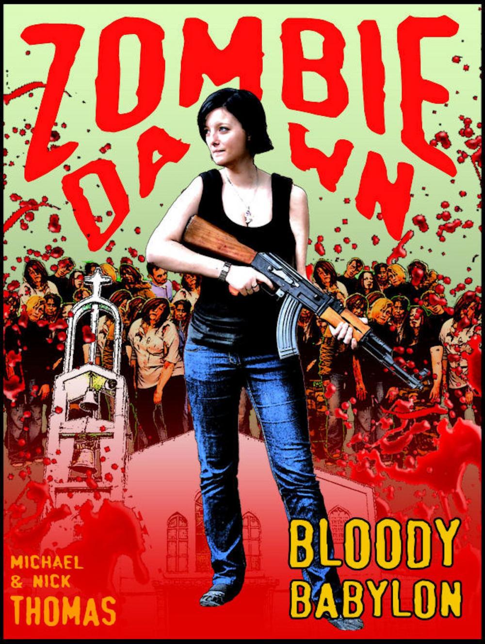 Big bigCover of Bloody Babylon (Zombie Dawn Stories)