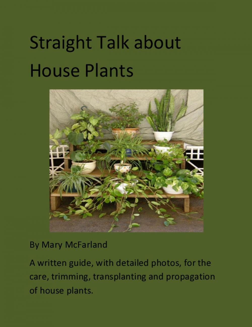 Big bigCover of Straight Talk about House Plants
