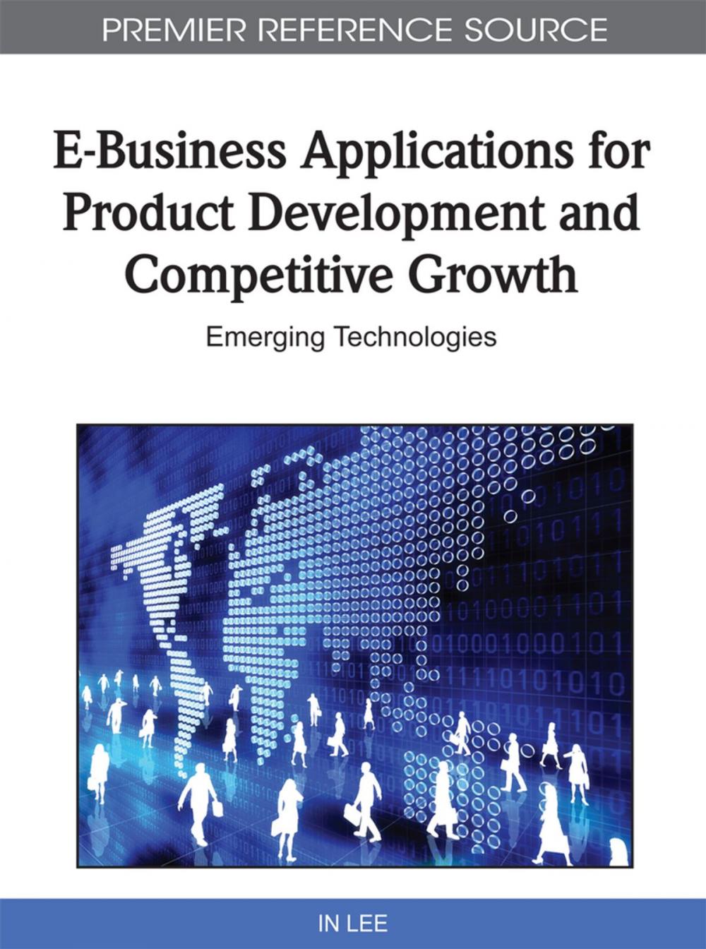 Big bigCover of E-Business Applications for Product Development and Competitive Growth