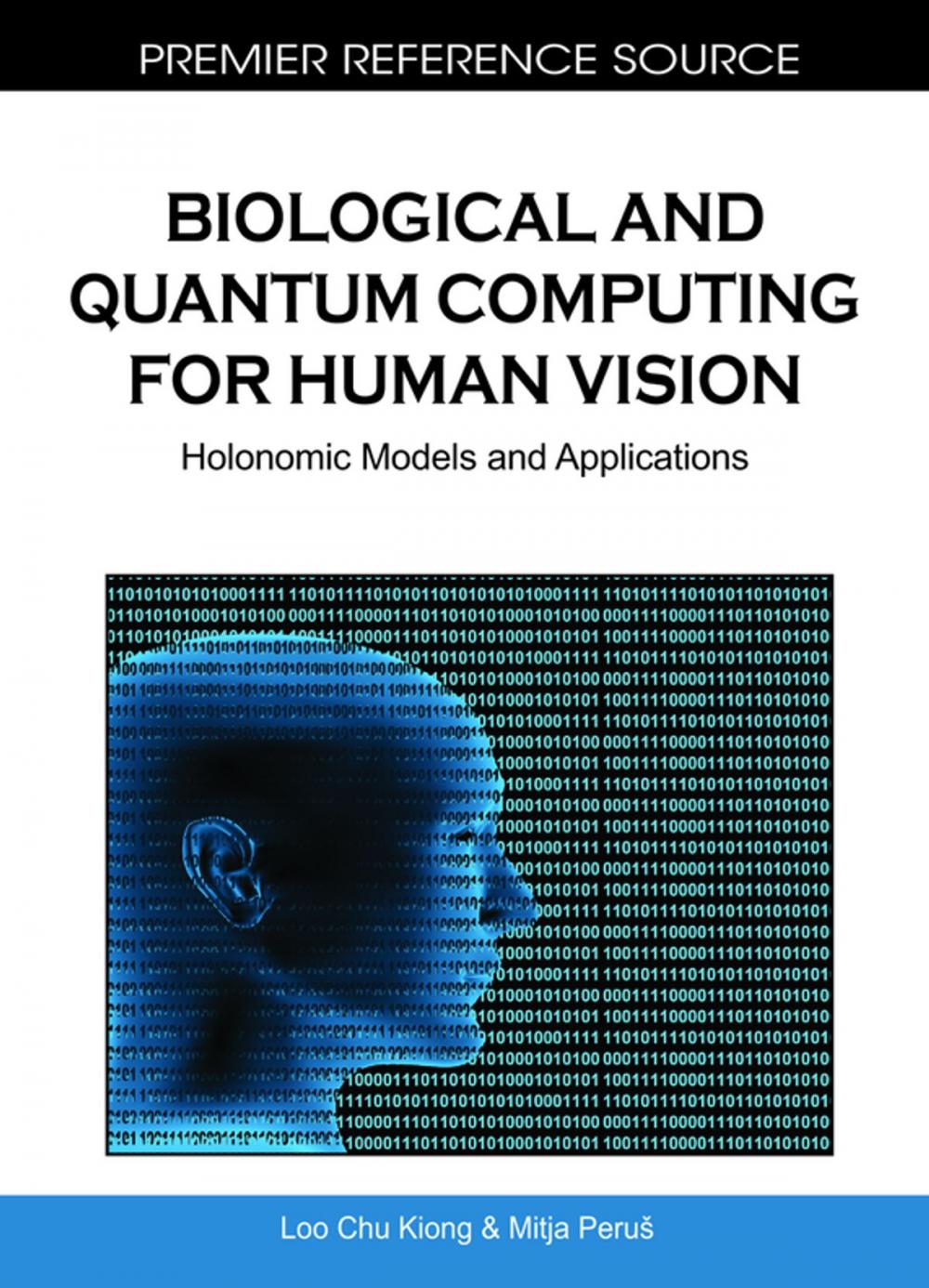 Big bigCover of Biological and Quantum Computing for Human Vision