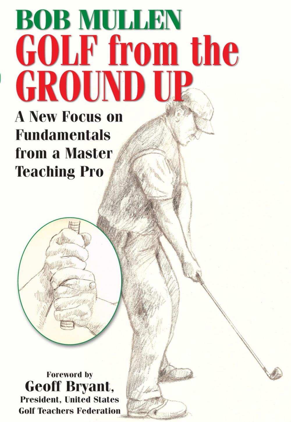 Big bigCover of Golf from the Ground Up