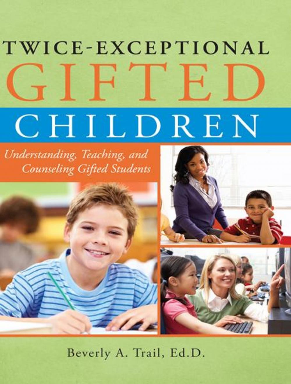 Big bigCover of Twice-Exceptional Gifted Children