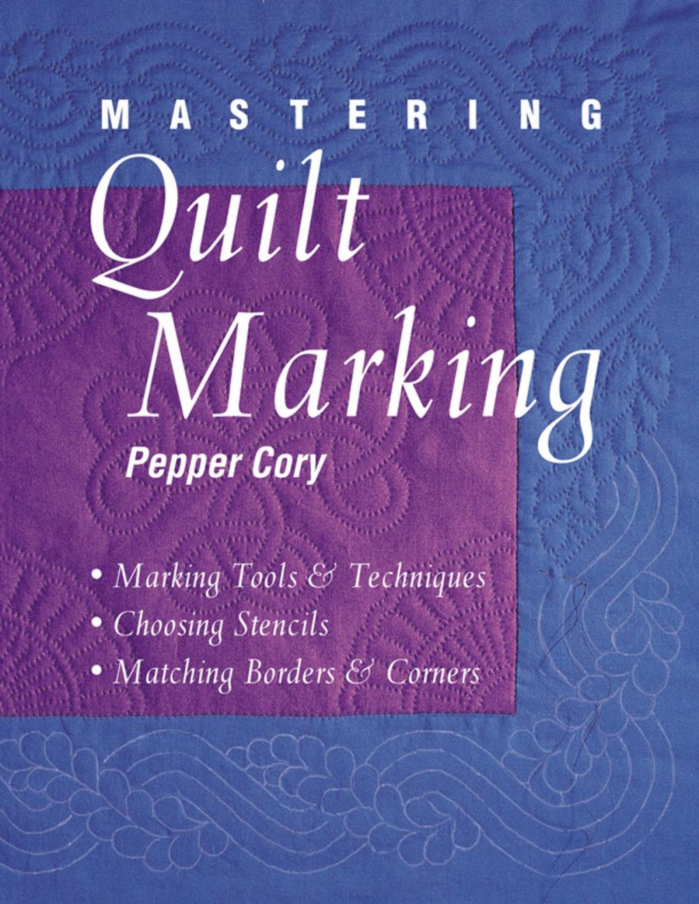 Big bigCover of Mastering Quilt Marking