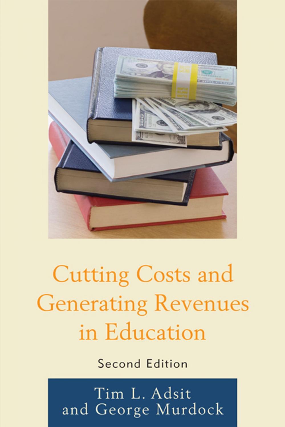 Big bigCover of Cutting Costs and Generating Revenues in Education