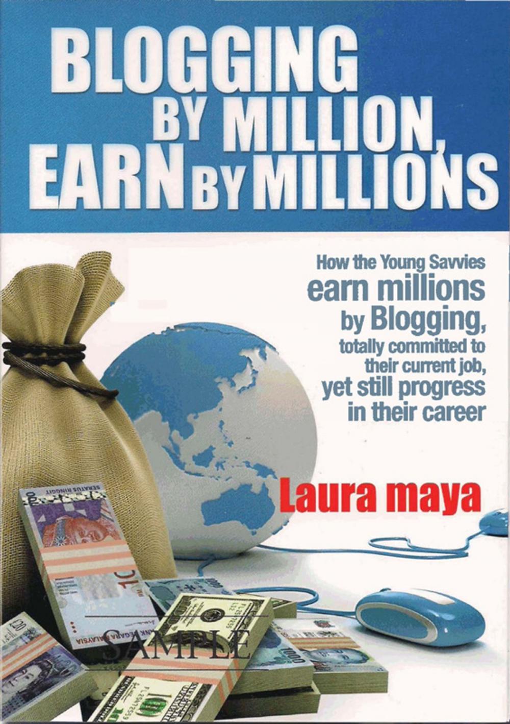 Big bigCover of Blogging by Million , Earn By Millions