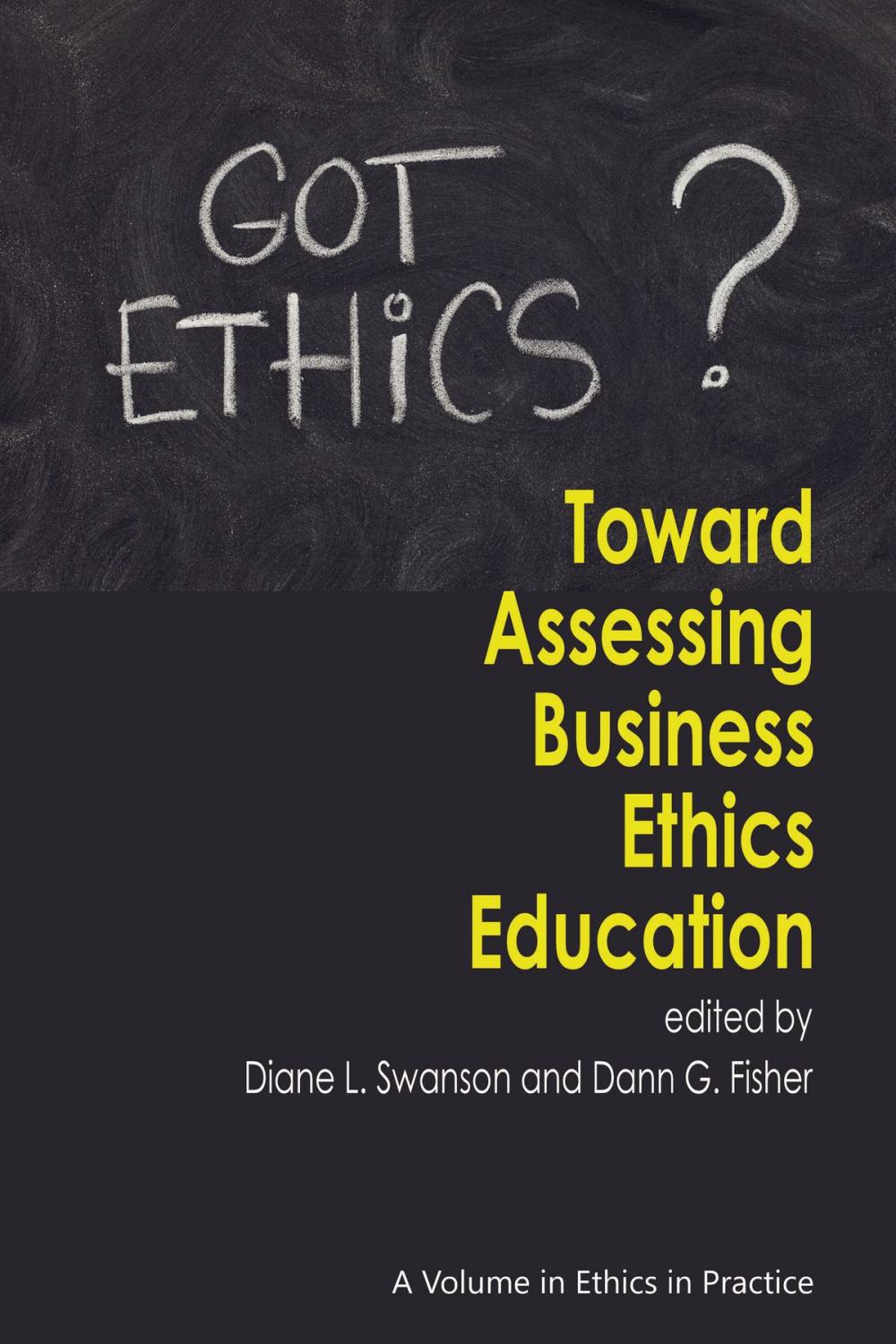 Big bigCover of Toward Assessing Business Ethics Education