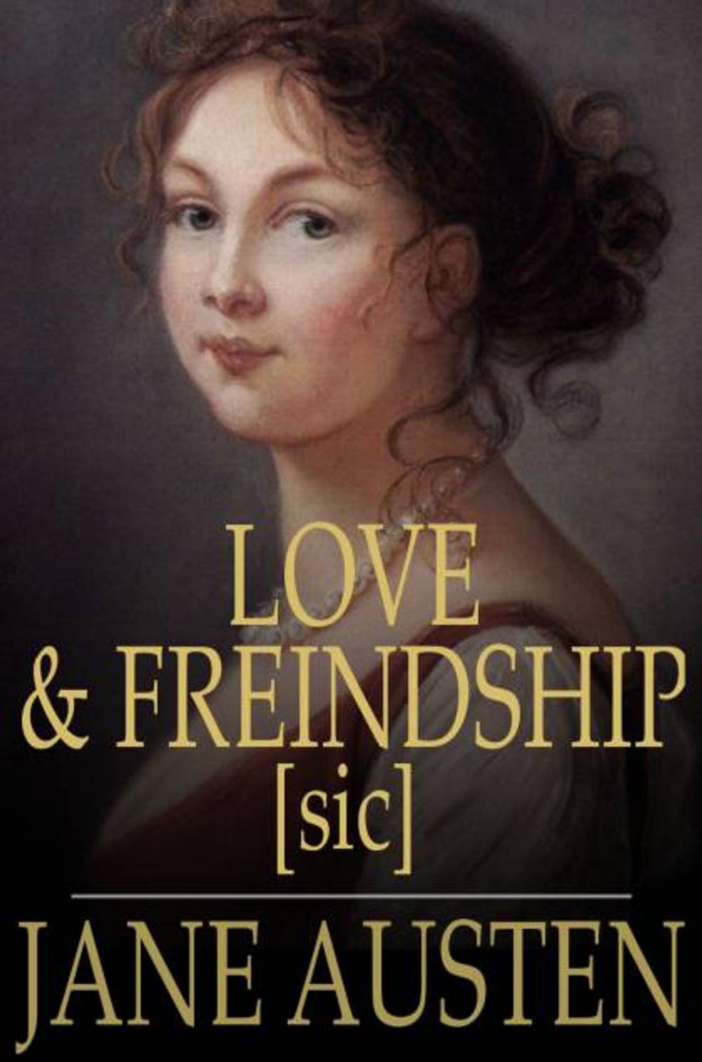Big bigCover of Love and Freindship [sic]