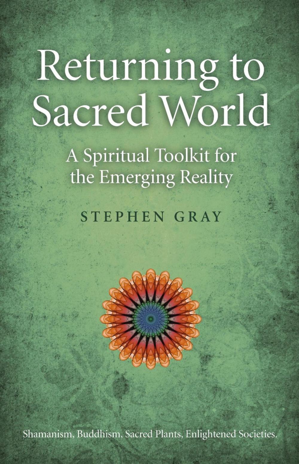 Big bigCover of Returning To Sacred World: A Spiritual