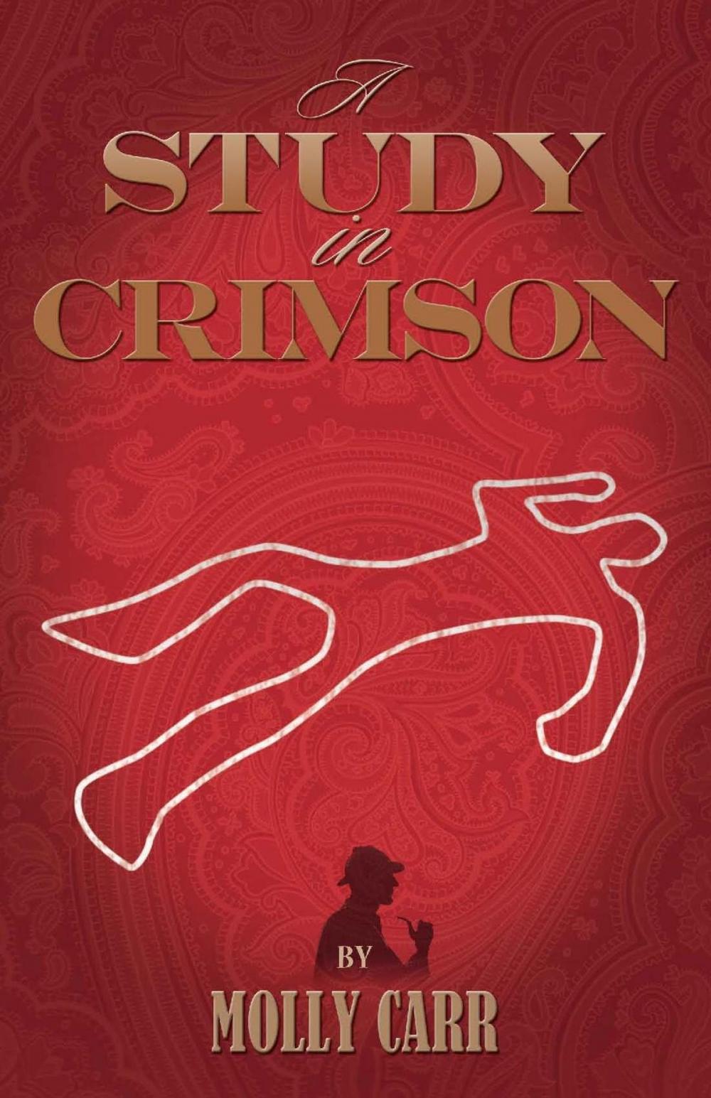 Big bigCover of A Study In Crimson - The Further Adventures Of Mrs. Watson And Mrs. St Clair Co-Founders Of The Watson Fanshaw Detective Agency - With A Supporting Cast Including Sherlock Holmes And Dr.Watson