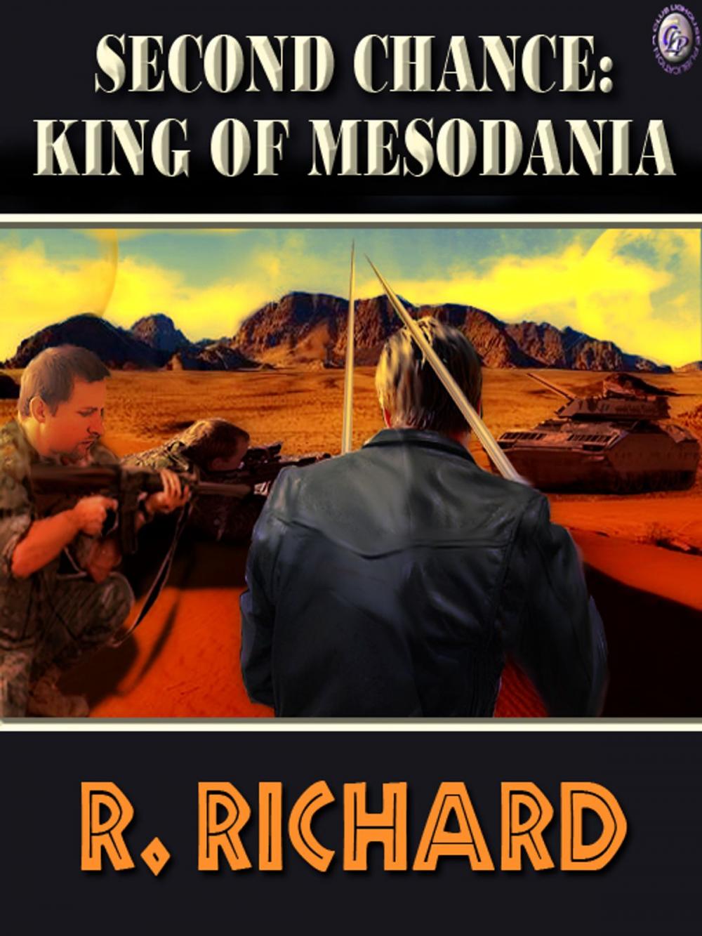 Big bigCover of SECOND CHANCE: KING OF MESODANIA